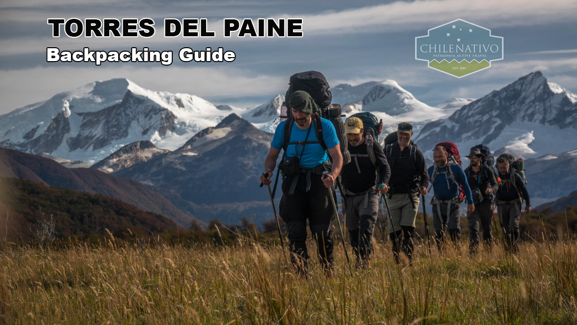 Backpacking in Torres del Paine in 2023 - a visitor's guide - STINGY NOMADS